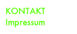 KONTAKT
Impressum